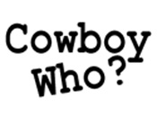 Cowboy Who?